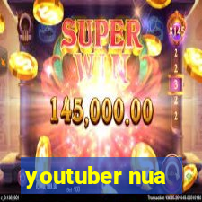 youtuber nua